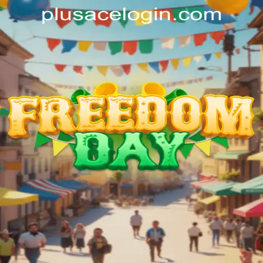 Discover FreedomDay: A Revolutionary Game and Strategy with PlusAce