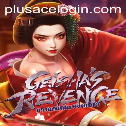 GeishasRevenge: Unveiling the Enigmatic World of PlusAce