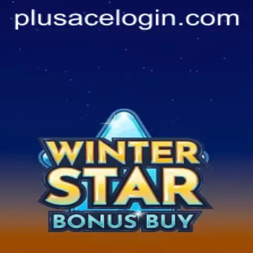 Discover the Exciting World of WinterStarBonusBuy with PlusAce