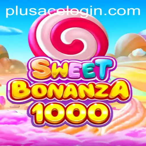 Exploring SweetBonanza1000: A PlusAce Adventure